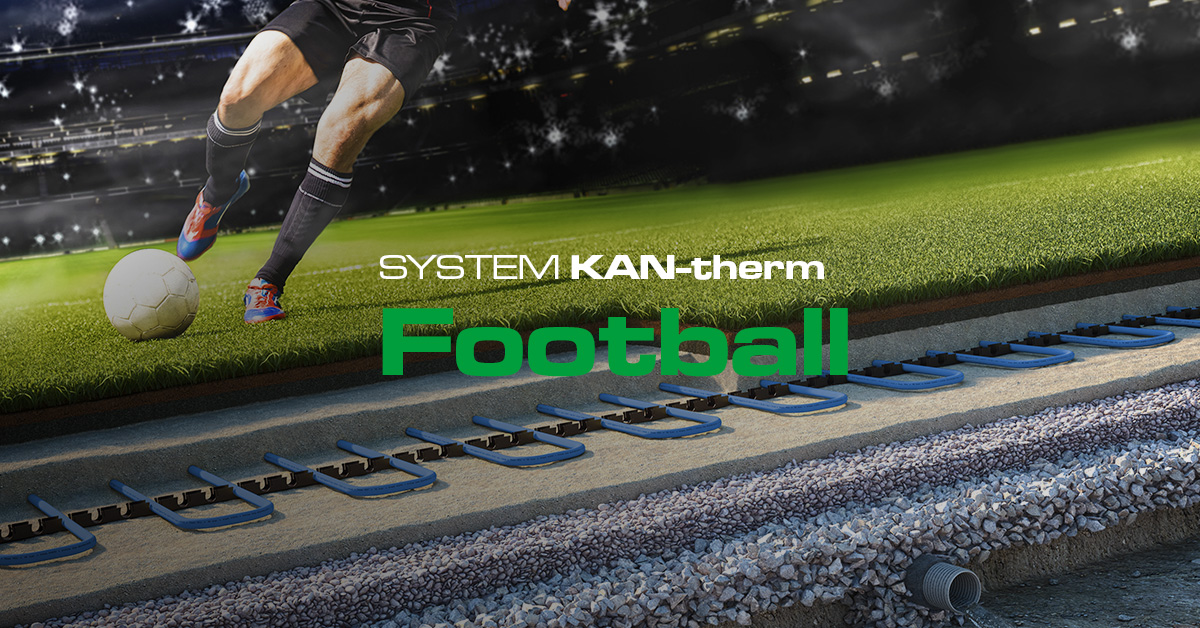 KAN-therm Football: terviklahendus õuealade kütmiseks ja jahutamisek